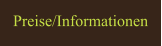 Preise/Informationen